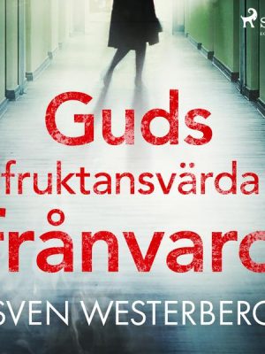 Guds fruktansvärda frånvaro