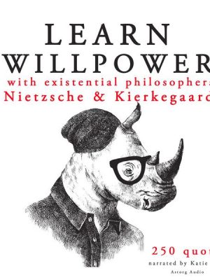 Learn strength with Existential philosophers: Nietzsche & Kierkegaard