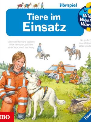 Wieso? Weshalb? Warum? Tiere im Einsatz