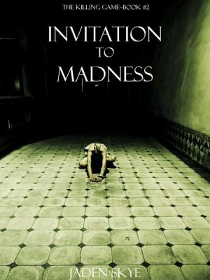 Invitation to Madness (The Killing Game--Book 2)