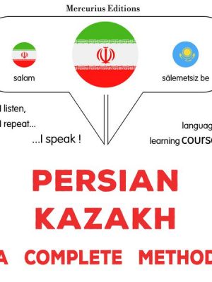 Persian - Kazakh : a complete method