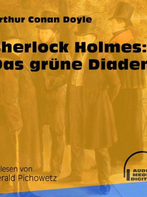 Sherlock Holmes: Das grüne Diadem