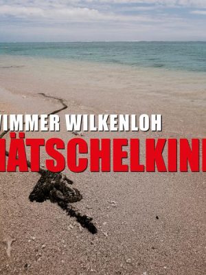 Hätschelkind (Ungekürzt)