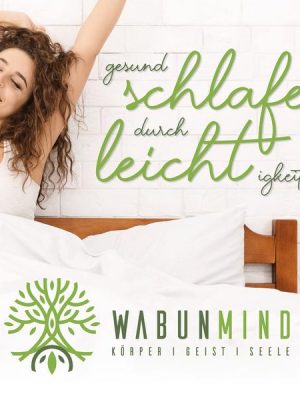 Gesund Schlafen durch Leichtigkeit