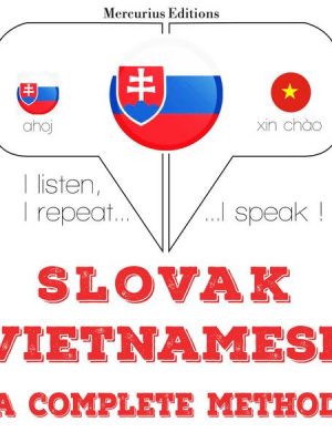 Slovenský - Vietnamese: kompletná metóda