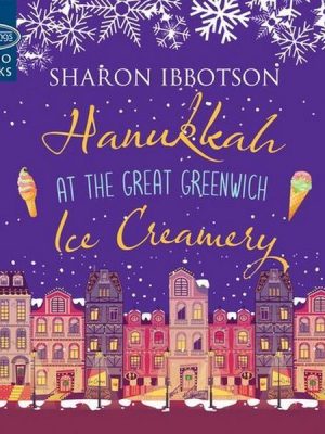 Hanukkah at the Great Greenwich Ice Creamery