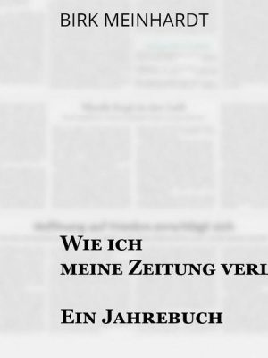 Wie ich meine Zeitung verlor