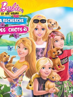 Barbie et ses sœurs - À la recherche des chiots