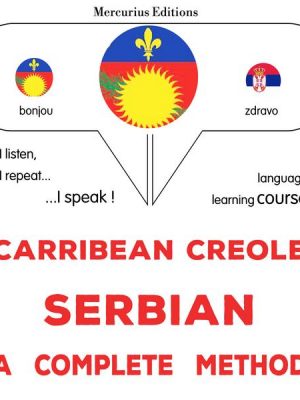 Carribean Creole - Serbian : a complete method