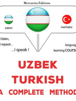 Uzbek - Turkish : a complete method