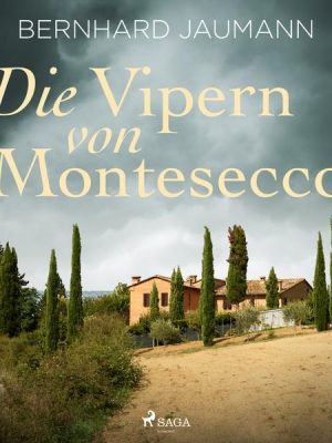 Die Vipern von Montesecco