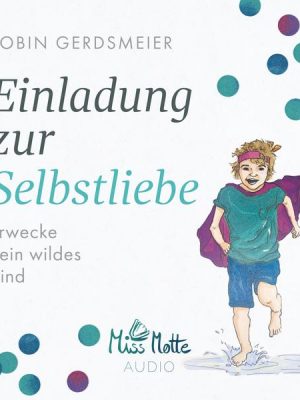 Einladung zur Selbstliebe