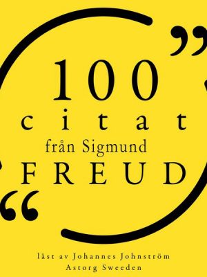 100 citat från Sigmund Freud