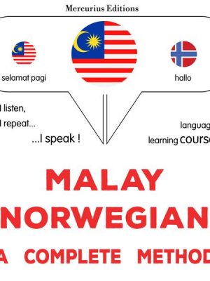 Malay - Norwegian : a complete method