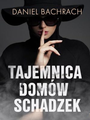 Tajemnica domów schadzek