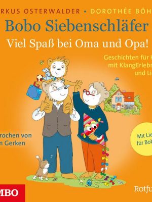 Bobo Siebenschläfer. Viel Spaß bei Oma und Opa!