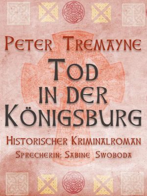 Tod in der Königsburg