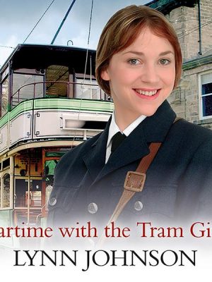 Wartime With the Tram Girls