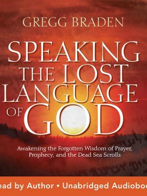 Speaking the Lost Language of God