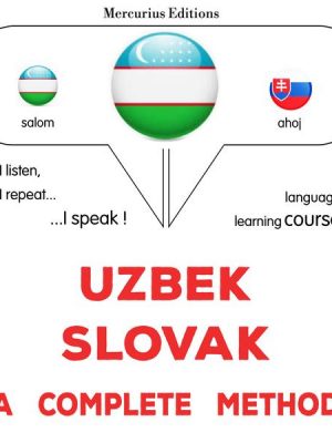 Uzbek - Slovak : a complete method