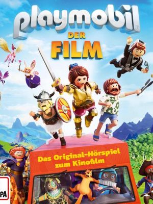 PLAYMOBIL: DER FILM (Das Original-Hörspiel)