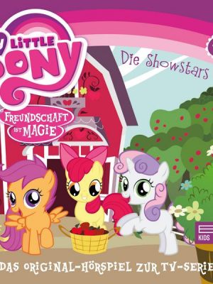 Folge 9: Babysitter Fluttershy / Die Showstars (Das Original-Hörspiel zur TV-Serie)