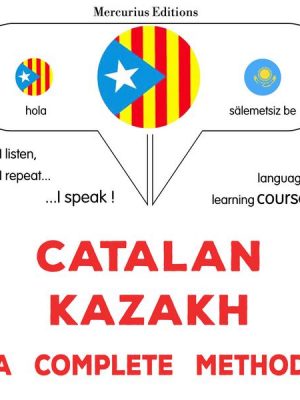 Català - Kazakh : un mètode complet