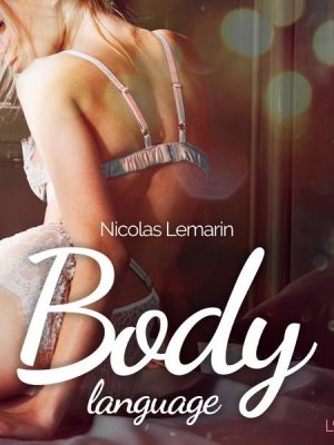 Body language - Erotisk novell