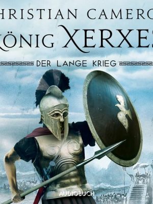 Der lange Krieg: König Xerxes