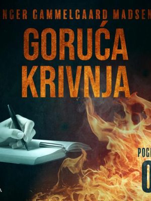 Goruća krivnja - Treće poglavlje