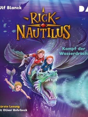 Rick Nautilus – Teil 8: Kampf der Wasserdrachen