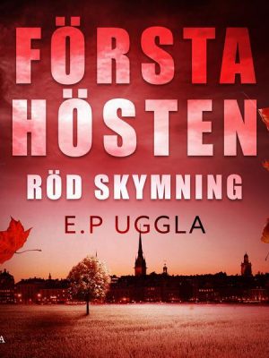 Första hösten: röd skymning