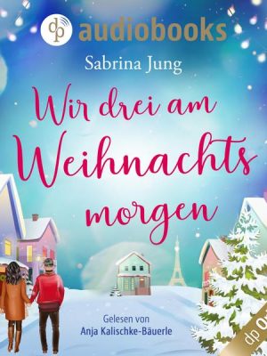 Wir drei am Weihnachtsmorgen