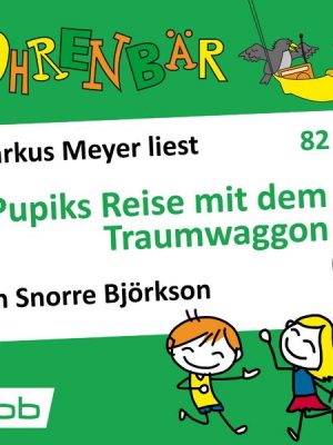 Pupiks Reise mit dem Traumwaggon