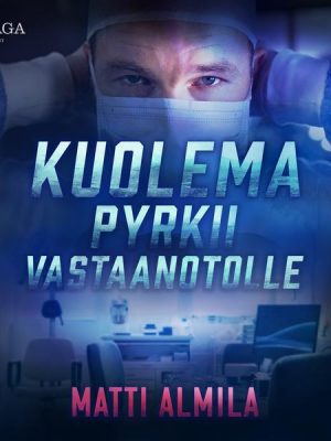 Kuolema pyrkii vastaanotolle