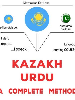 Kazakh - Urdu : a complete method