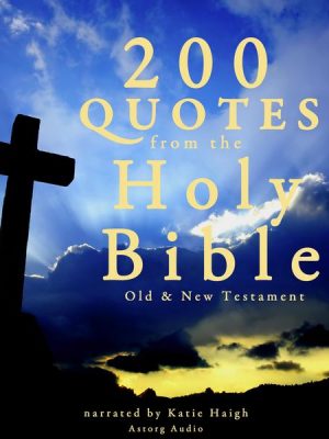 200 quotes from the Holy Bible