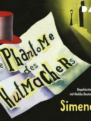 Die Phantome des Hutmachers