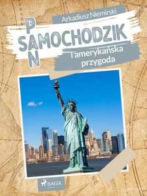 Pan Samochodzik i amerykańska przygoda