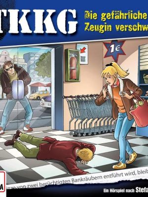 TKKG - Folge 130: Die gefährliche Zeugin verschwindet