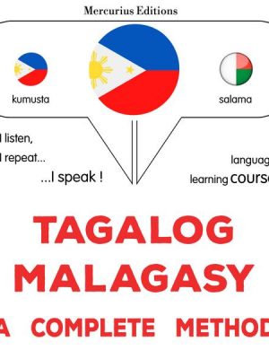 Tagalog - Malagasy : a complete method