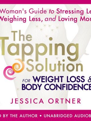 The Tapping Solution for Weight Loss & Body Confidence