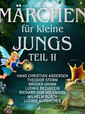 Märchen für kleine Jungs II