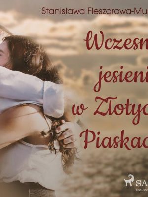 Wczesną jesienią w Złotych Piaskach