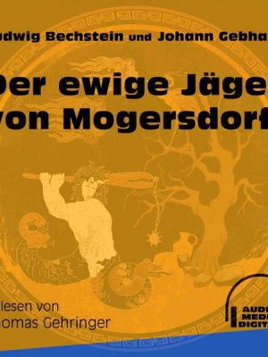 Der ewige Jäger von Mogersdorf