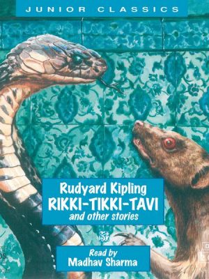 Rikki-Tikki-Tavi