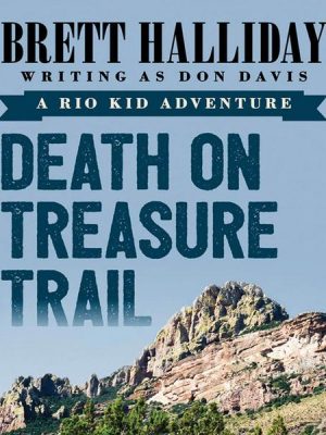 Death on Treasure Trail