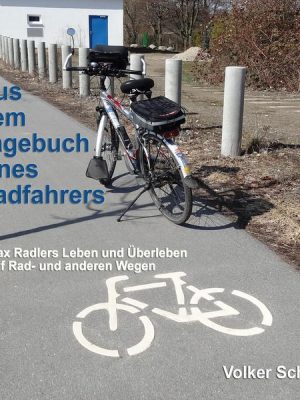 Aus dem Tagebuch eines Radfahrers