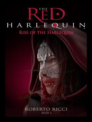 Rise of the Harlequin (Unabridged)