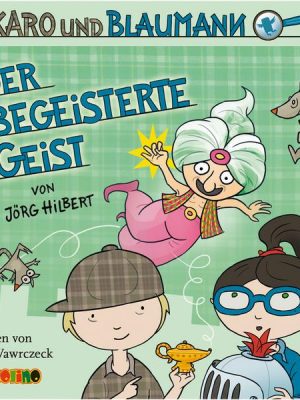 Karo und Blaumann (3): Der begeisterte Geist